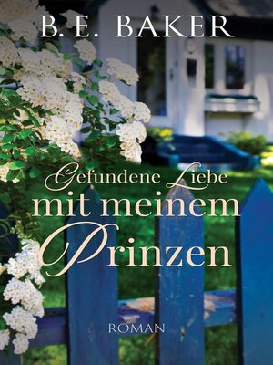 cover image of Gefundene Liebe—mit meinem Prinzen